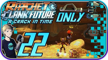 Ratchet & Clank: A Crack In Time (WRENCH ONLY) - Part 22: Moons & Missions 6 With Mike Stout