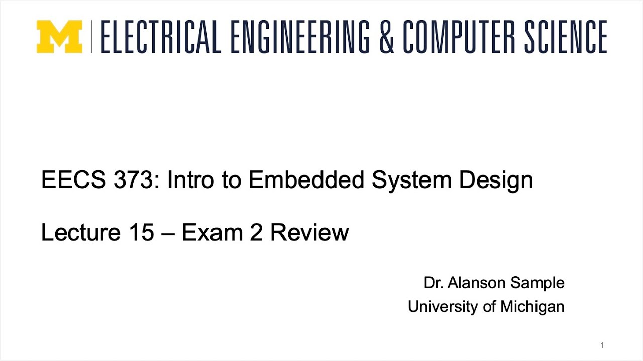 EECS 373 - Fall 2025 - Lecture 16: "Exam 2 Review"