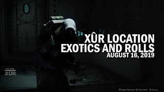 Xur Location, Exotics & Armor Rolls 8-16-19 August 16, 2019 Destiny 2