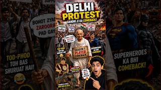 Gandhi Ji's Comeback 😂 | Delhi Protest #delhi #roast