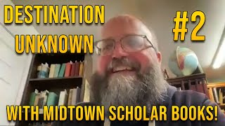 Destination Unknown - Episode 2 - Midtown Scholar Bookstore - Harrisburg, Pennsylvania
