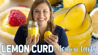 EASY LEMON CURD + 2 ingredient Lemon Tarts