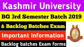 Kashmir University BG 3rd semester Batch 2019 & Backlog batches Exam Important Information