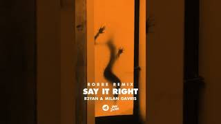 'Say It Right' (Robbe Remix) #shorts