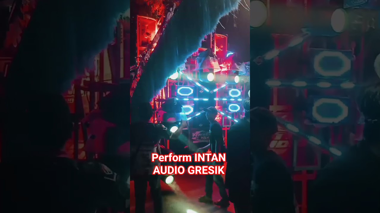 INTAN PRO AUDIO GRESIK #karnaval #karnavalparty #brewogaudio #karnavallucu #sound #gudanghiburan