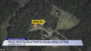 Police investigate attempted sexual assault in Prince William County.