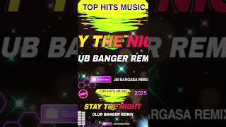 stay the night | CLUB BANGER REMIX 2025