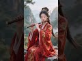 1. Hanfu Girl Playing Flute