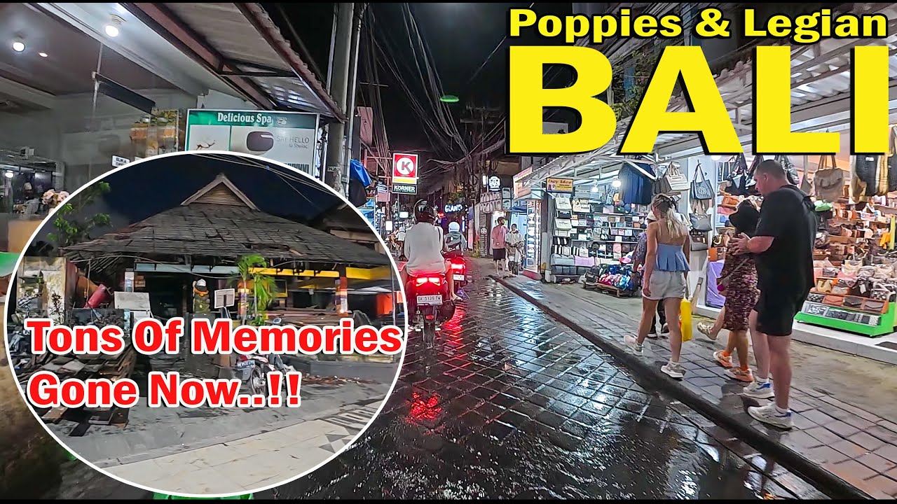Planning To Visit Poppies Lane & Legian Bali..?? How Is It Now..?? Famous Club Closed Down..!!