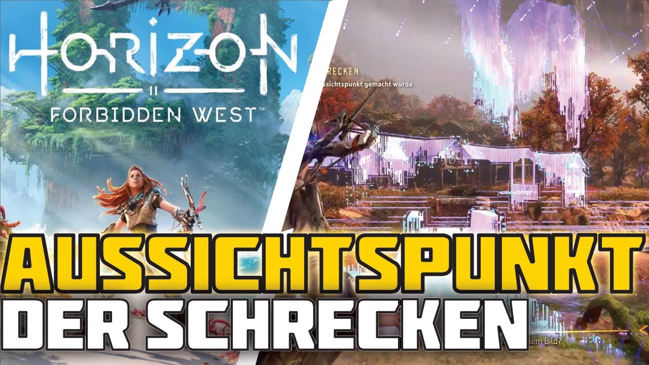 Horizon Forbidden West Guide // Aussichtspunkt Der Schrecken