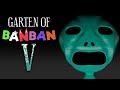 🔴Garten of Banban 5 Will Release first or 9? -All New Monsters +Bosses ! Banban 8 Gameplay (Fanmade)
