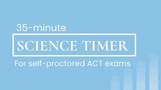 35-Minute ACT Math Science Timer with Pacing Reminders