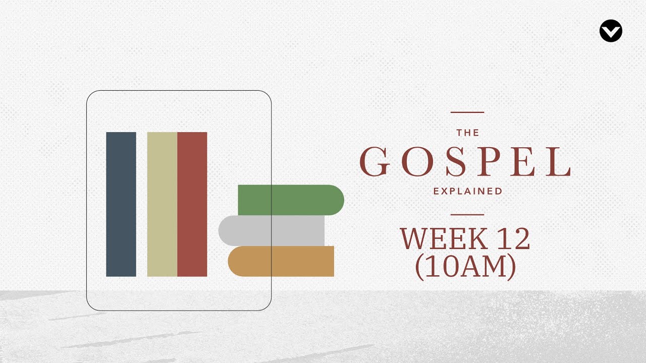 The Gospel Explained Week 12 (Life in the Spirit) 10AM – Gilbert Foliente
