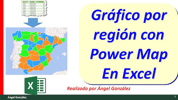 Grafico por regiones en excel con Power map