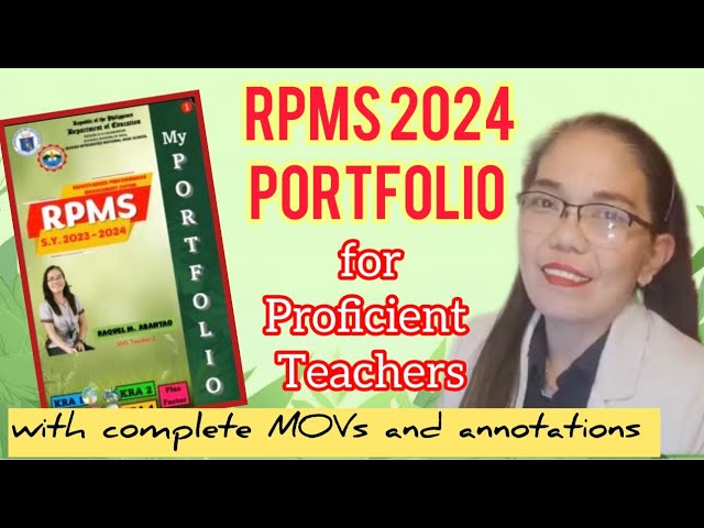 RPMS 2023-2024 Portfolio for Proficient Teachers with complete sample MOVs and Annotations class=