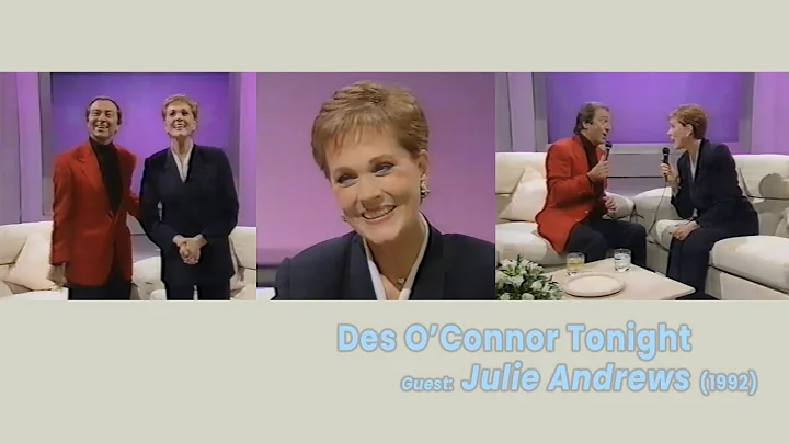 Des OConnor Tonight - Guest: Julie Andrews (1992)