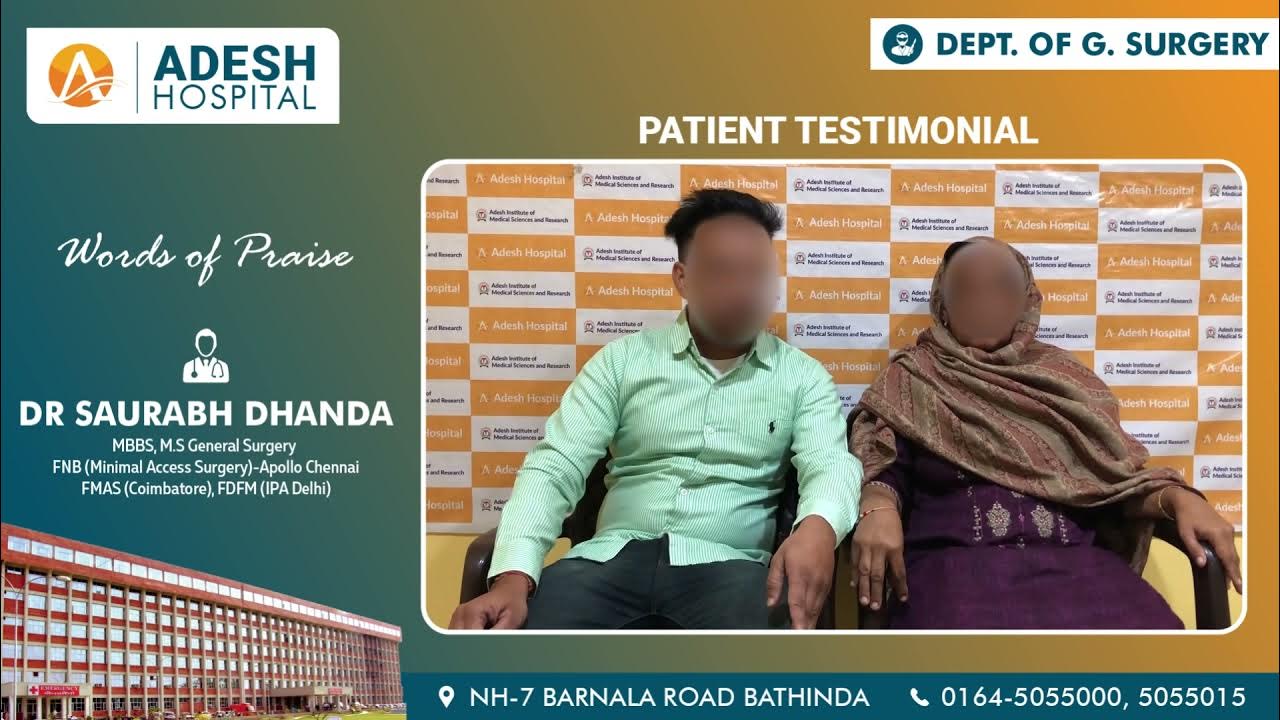 Minimal Access Surgery Patient Testimonial Dr Saurabh Dhanda