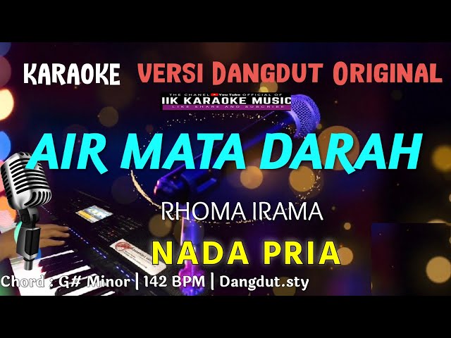 KARAOKE AIR MATA DARAH || NADA PRIA || RHOMA IRAMA class=