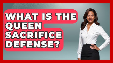 What Is The Queen Sacrifice Defense? - The Chess Codex