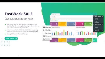 Giới thiệu FastWork Sale - Ứng dụng Quản lý bán hàng cho B2B