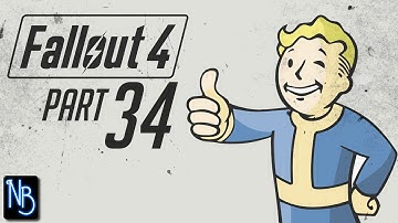 Fallout 4 Walkthrough Part 34 No Commentary