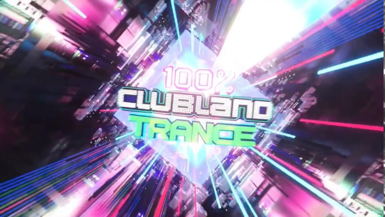 100% clubland trance The album of your life