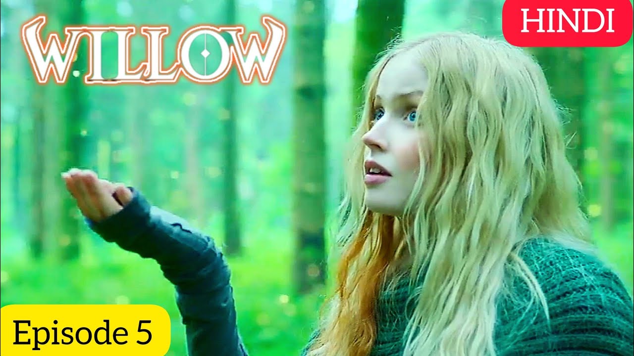 Willow Season 1 Episode 5 Explained In Hindi | Willow Episode 5 Recap
