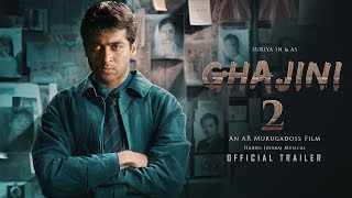 GHAJINI 2 Official Trailer | Suriya | AR Murugadoss | Harris Jayaraj