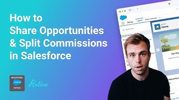 How to Share Opportunities and Split Commissions in Salesforce