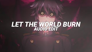 Let The World Burn Tiktok Remix - Chris Grey Edit Audio