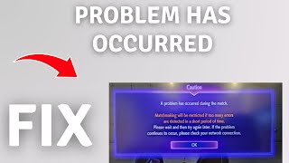 How to Fix A Problem has occurred during the match in Street Fighter 6