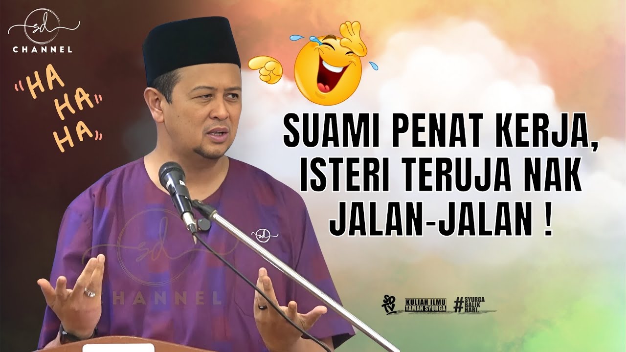 SYAMSUL DEBAT | SUAMI PENAT KERJA, ISTERI TERUJA NAK JALAN-JALAN