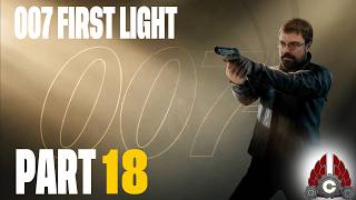 007 First Light | Part 18