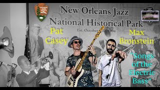 Pat Casey And Max Bronstein Songs Of The Electric Bass