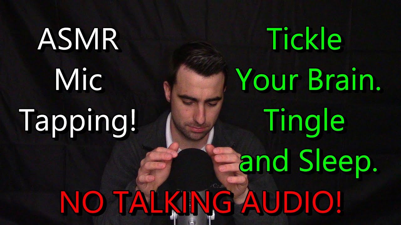 Tap. Tap. Tap. No Talking - ASMR Mic Tapping For Easy Sleep and Gentle ...