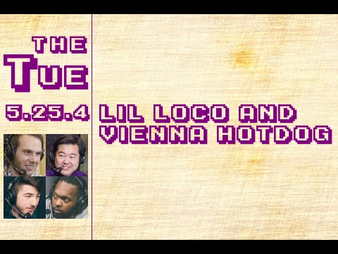 Tuesday: For Lil Loco & Vienna Hotdog, Etc (5.24.4)