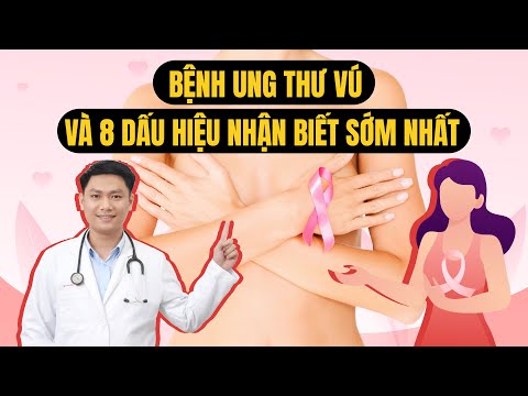 8 DẤU HIỆU CẢNH BÁO UNG THƯ VÚ & CÁCH TỰ KHÁM VÚ TẠI NHÀ | Bác sĩ Trường mới nhất 2023