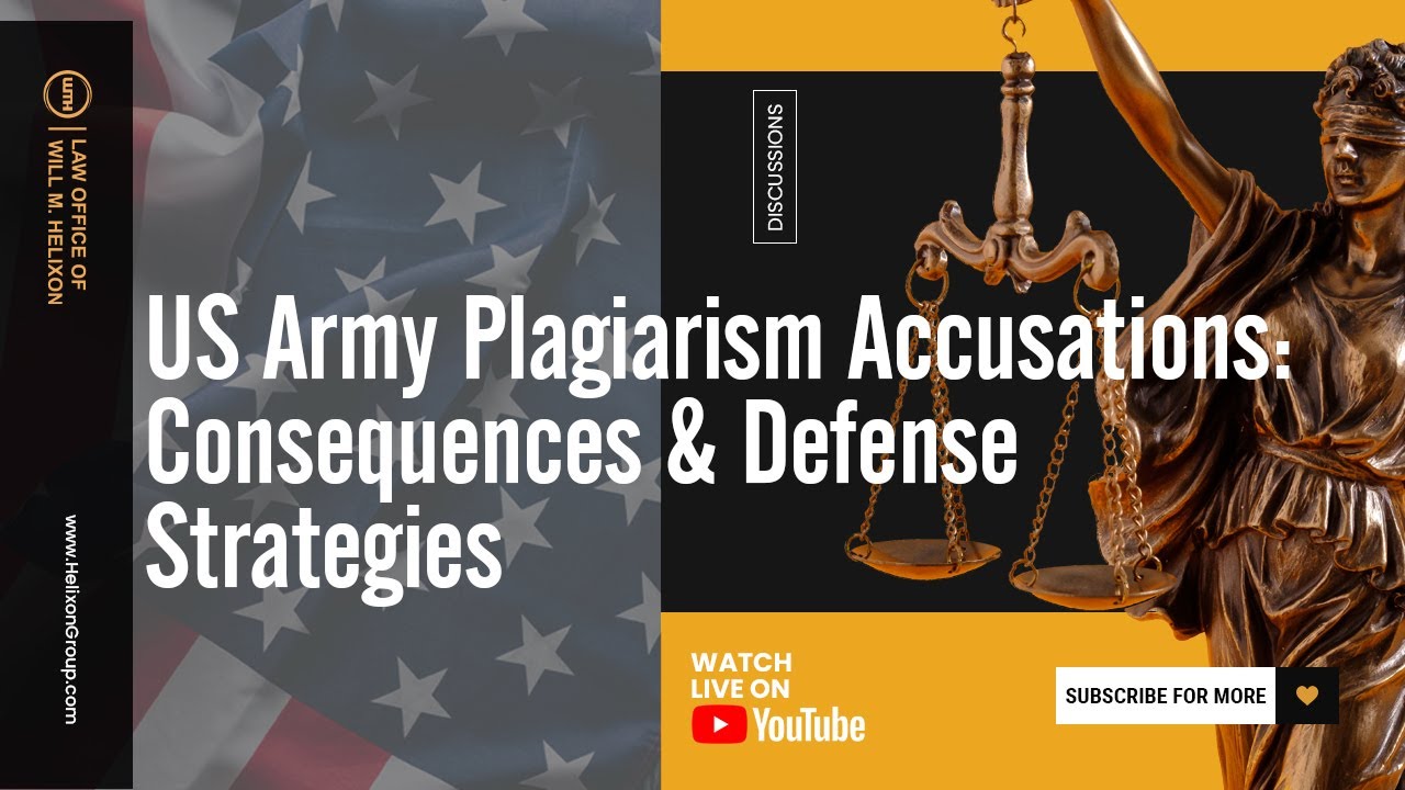 US Army Plagiarism Accusations: Consequences & Defense Strategies