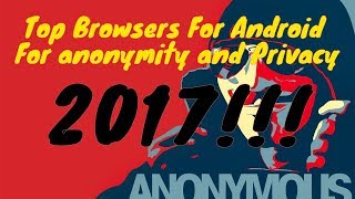 Top Android Browsers to Ensure Privacy and Anonymous Browsing (2017!!!) screenshot 5