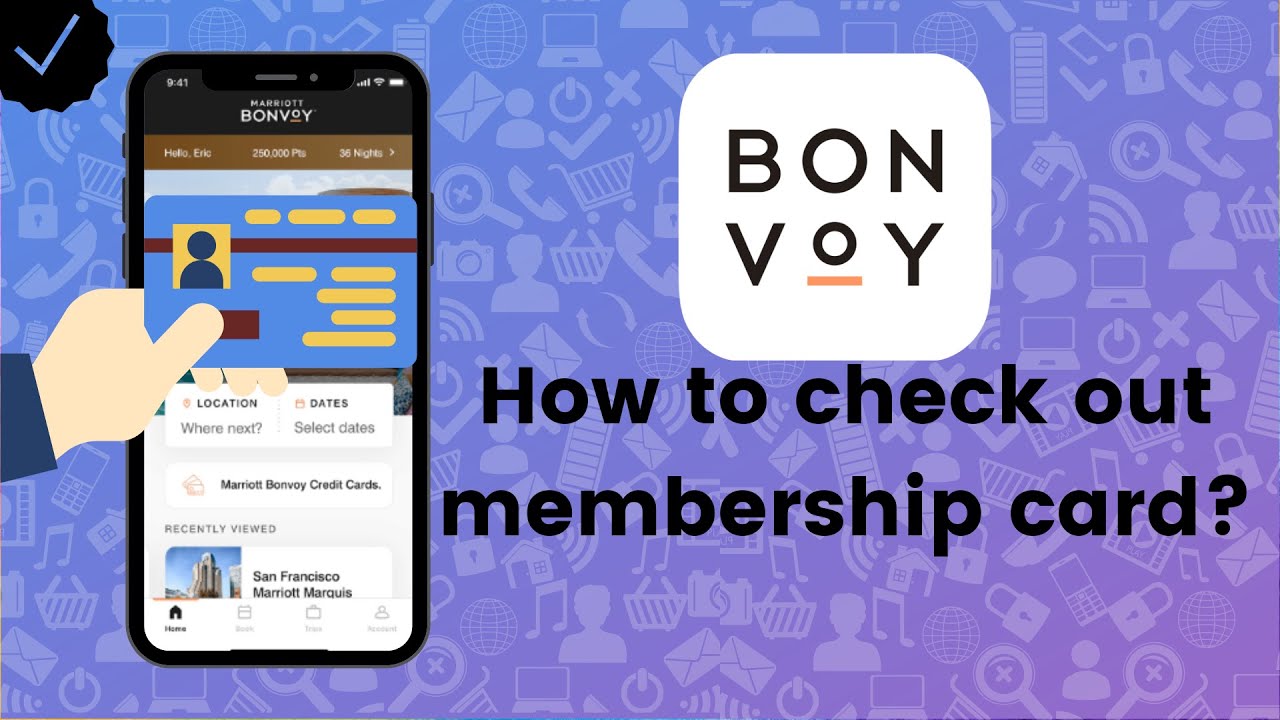 How to check out membership card on Marriott Bonvoy?