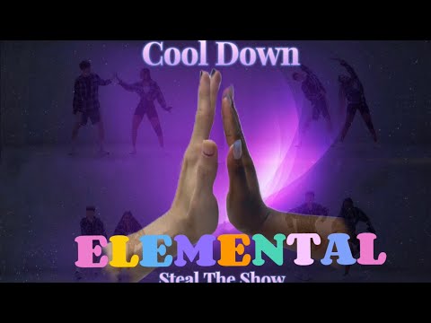 STEAL THE SHOW | ZUMBA FITNESS | COOL DOWN | ELEMENTAL FILM SONG