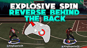 NBA 2K20 EXPLOSIVE BEHIND THE BACK SPIN REVERSE EXPLOSIVE BEHIND THE BACK DRIBBLE TUTORIAL