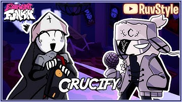 FNF Crucify but it