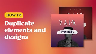 How to Duplicate Elements and Designs in PosterMyWall