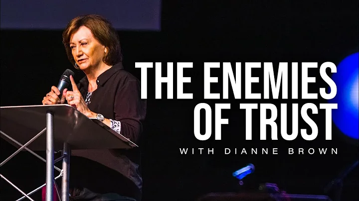 7/6/22  "The Enemies Of Trust" with Dianne Brown