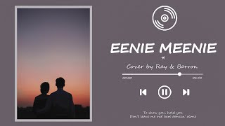 Eenie Meenie Cover by Ray & Barron 'Sad Version