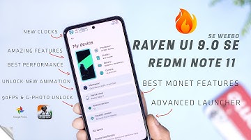 BEST : Redmi Note 11 Raven Ui SE Weebo 9.0  Review, 90Fps, Smooth Ui, New Advanced Features, Try It
