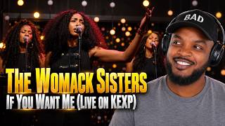 POWERFUL!! The Womack Sisters - If You Want Me (Live on KEXP) REACTION