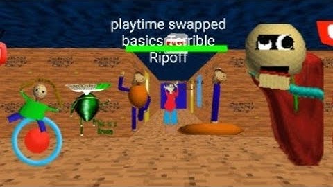 playtime swapped basics terrible rip off baldi basics mod android #baldisbasics #ripoff