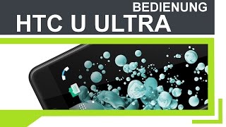 Tutorial: HTC U ULTRA (Deutsch) | Bedienung